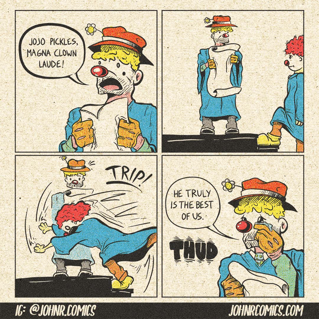 A proud graduate of Clown College.